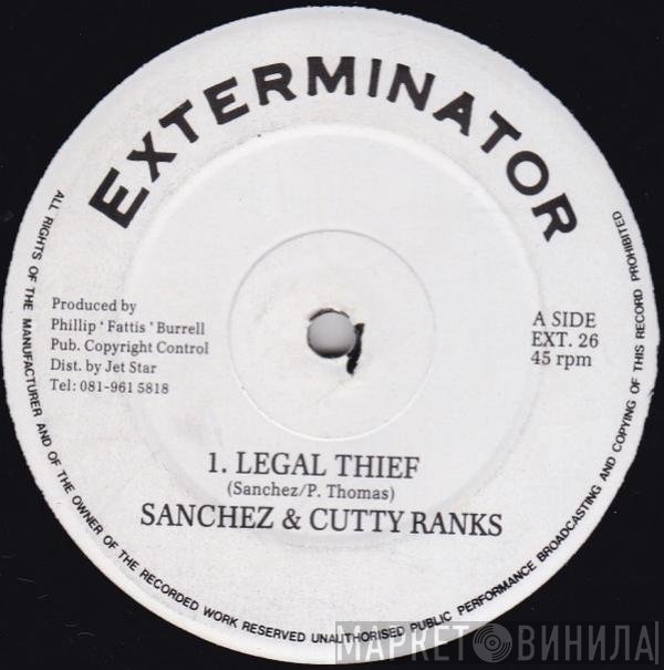 Sanchez, Cutty Ranks - Legal Thief