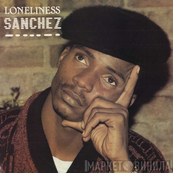 Sanchez - Loneliness