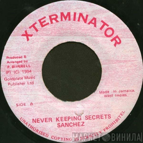 Sanchez  - Never Keeping Secrets