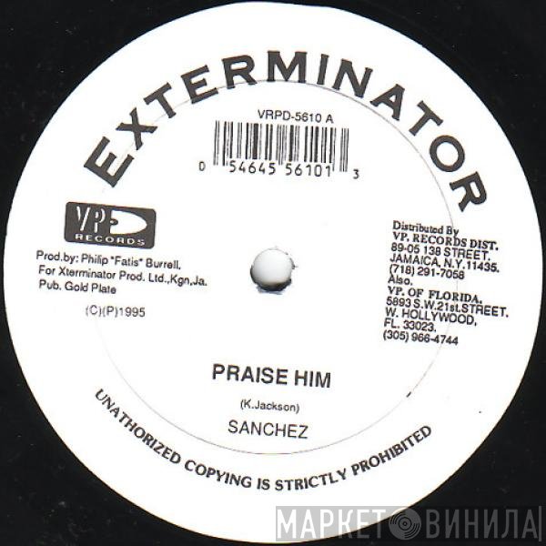 Sanchez - Praise Him