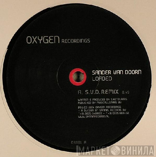 Sander van Doorn  - Loaded