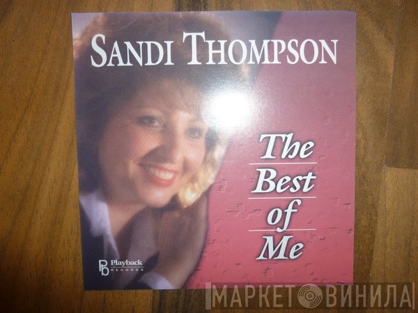 Sandi Thompson - The Best Of Me
