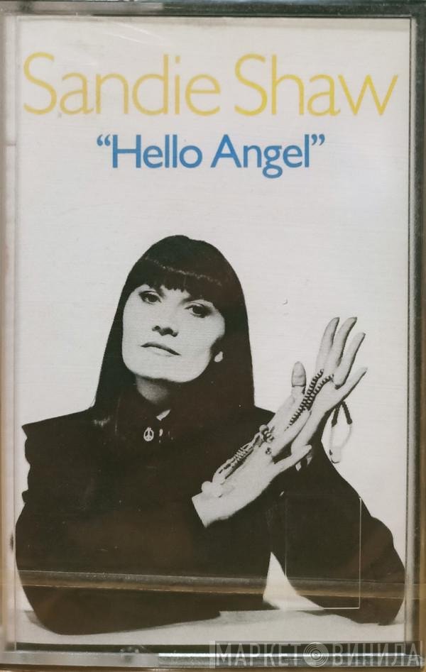 Sandie Shaw  - Hello Angel
