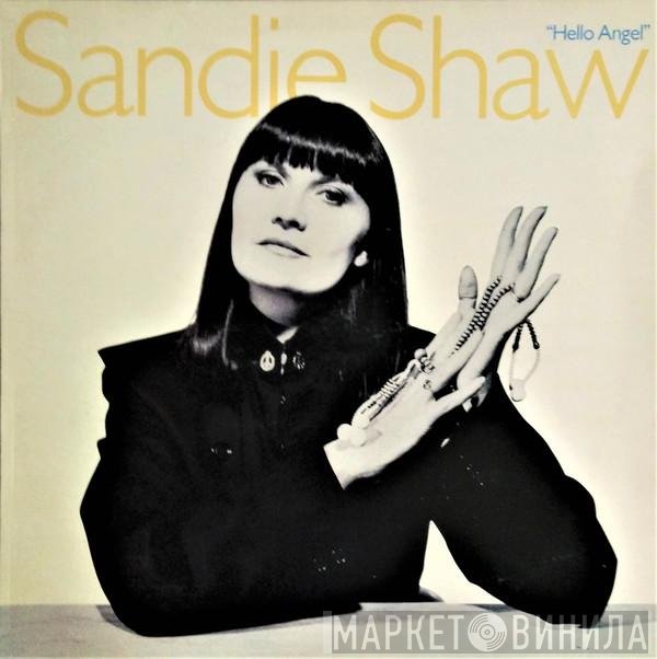 Sandie Shaw  - Hello Angel