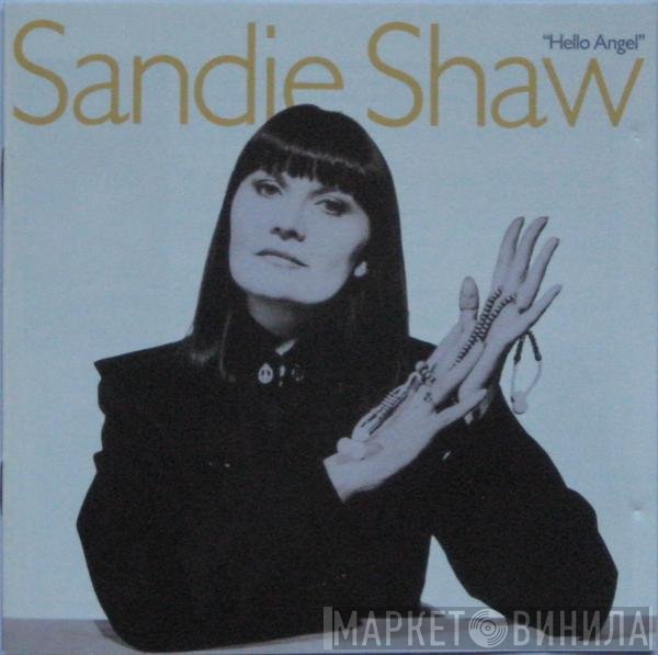 Sandie Shaw  - Hello Angel