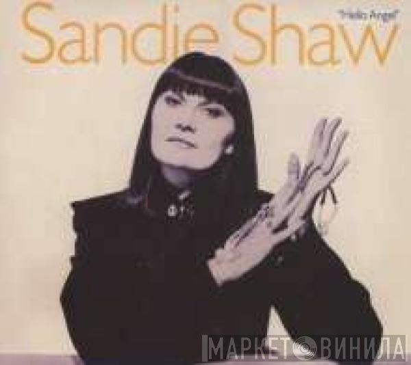 Sandie Shaw  - Hello Angel