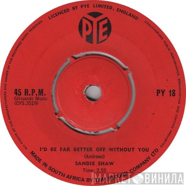 Sandie Shaw - I'd Be Far Better Off Without You