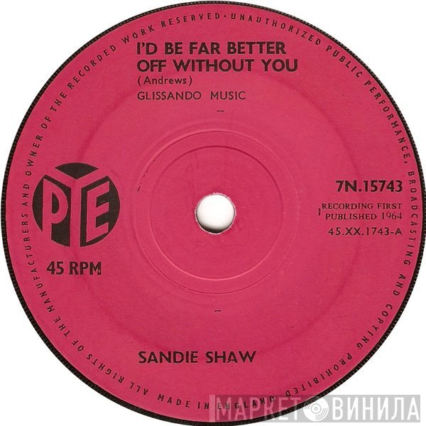 Sandie Shaw - I'd Be Far Better Off Without You