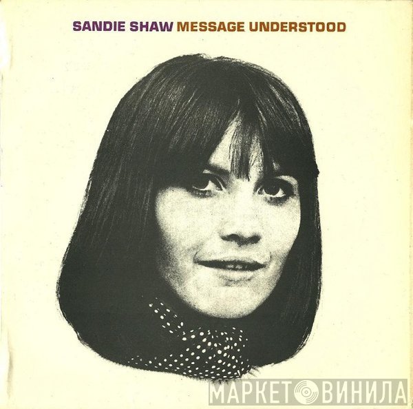 Sandie Shaw  - Message Understood