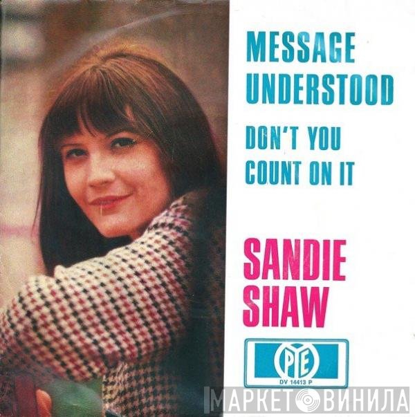 Sandie Shaw  - Message Understood
