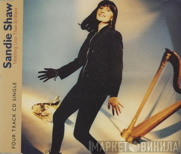 Sandie Shaw  - Nothing Less Than Brilliant