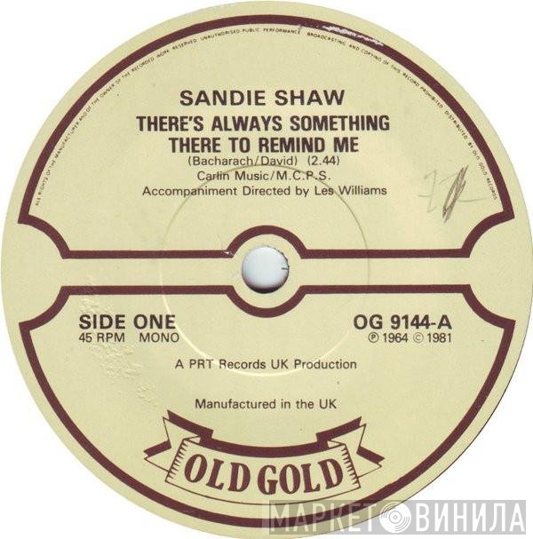 Sandie Shaw - There's Always Something There To Remind Me
