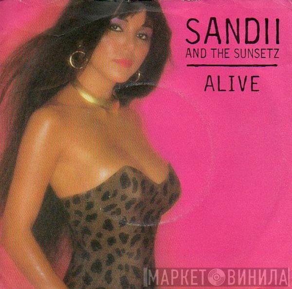 Sandii & The Sunsetz  - Alive