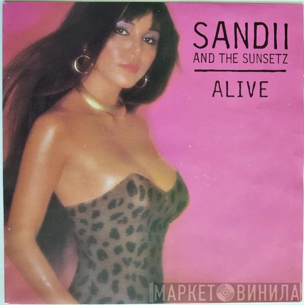 Sandii & The Sunsetz  - Alive