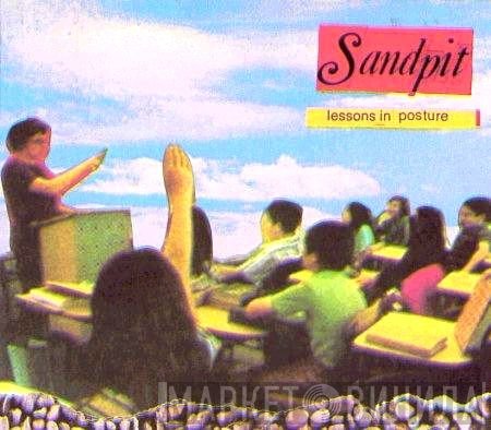 Sandpit  - Lessons In Posture