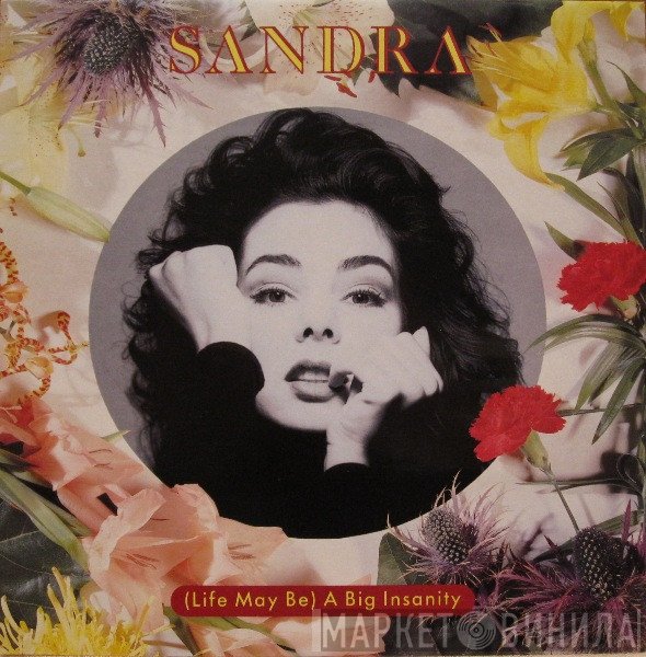 Sandra - (Life May Be) A Big Insanity