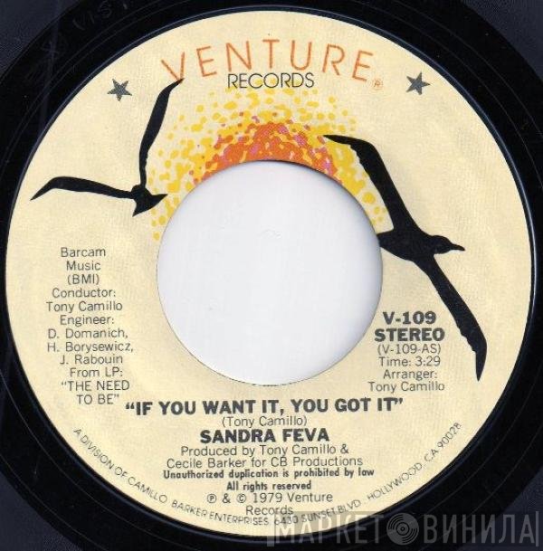 Sandra Feva - If You Want It, You Got It