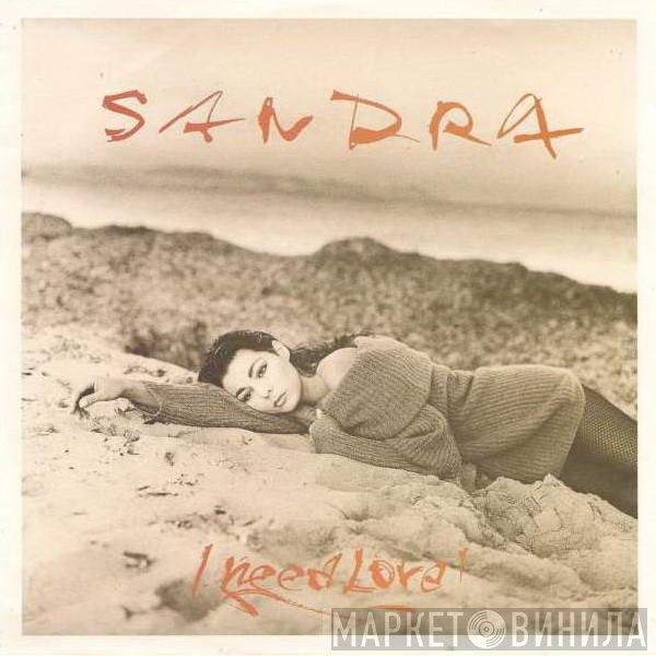 Sandra  - I Need Love
