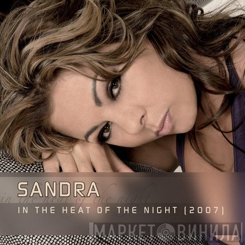 Sandra  - In The Heat Of The Night (2007)
