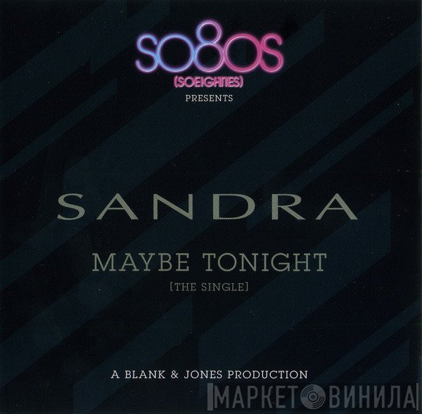 Sandra  - Maybe Tonight (The Single)