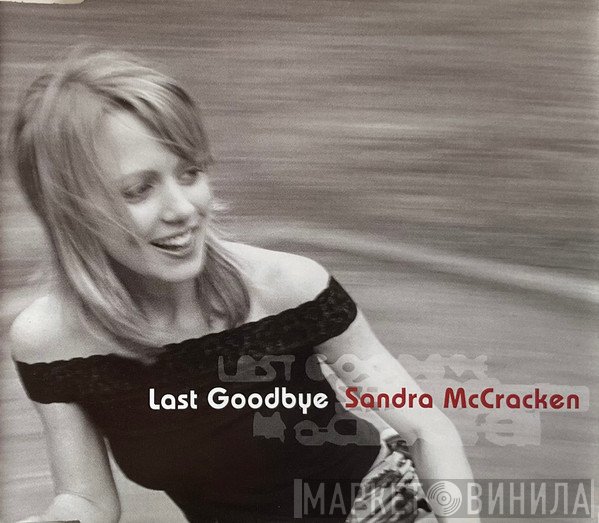 Sandra McCracken - Last Goodbye
