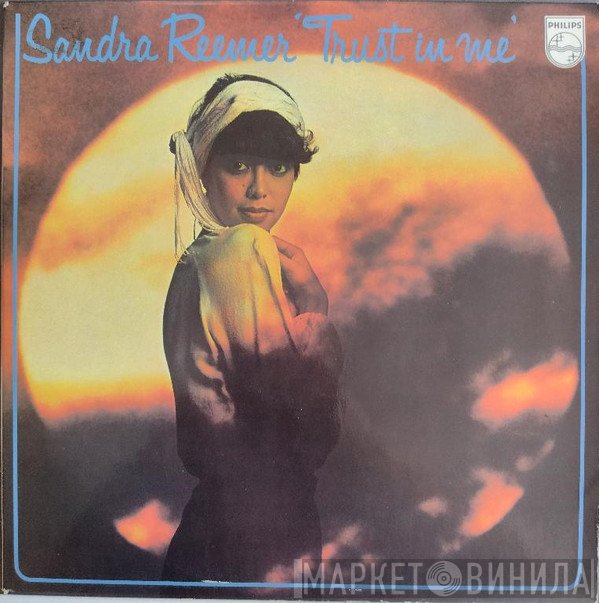 Sandra Reemer  - Trust In Me
