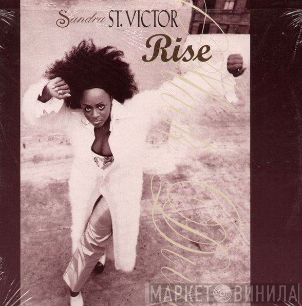 Sandra St. Victor  - Rise