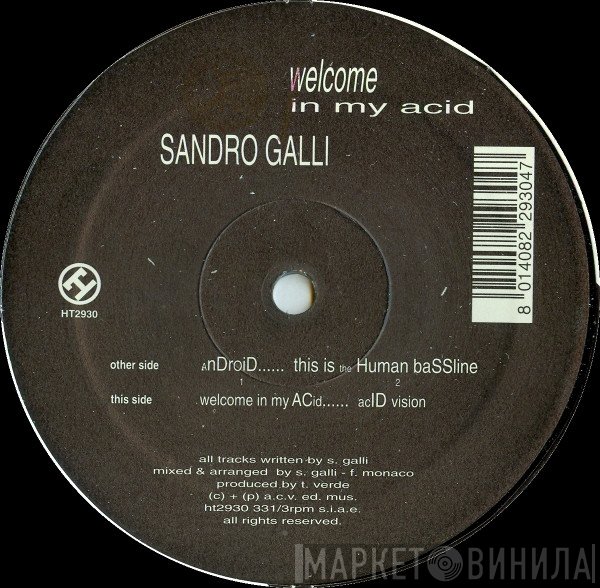 Sandro Galli - Welcome In My Acid