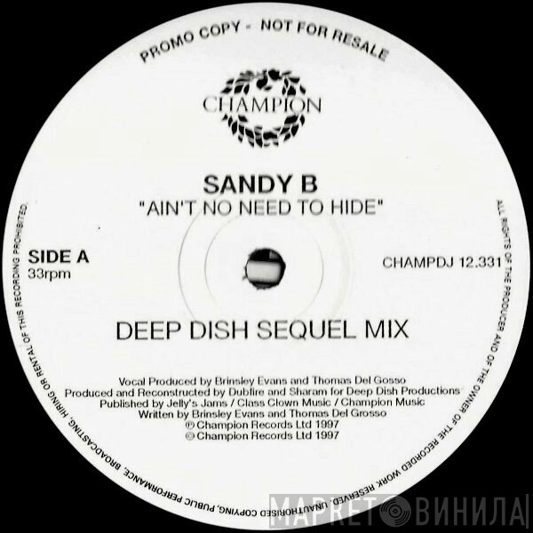 Sandy B - Ain't No Need To Hide