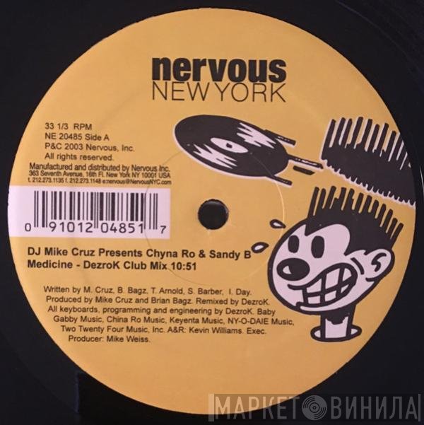 Sandy B, Mike Cruz, China Ro - Medicine