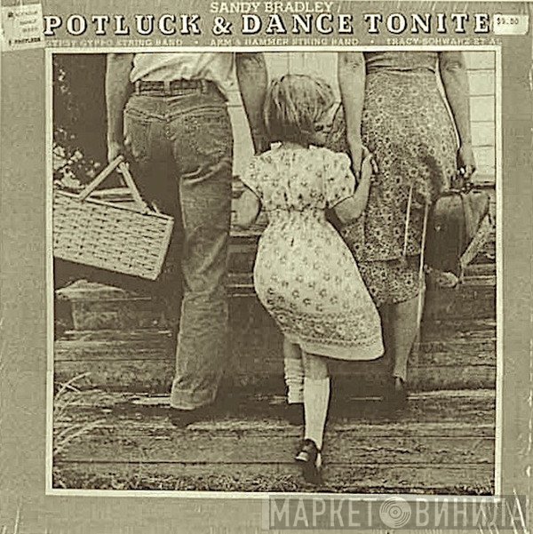 Sandy Bradley - Potluck And Dance Tonite !