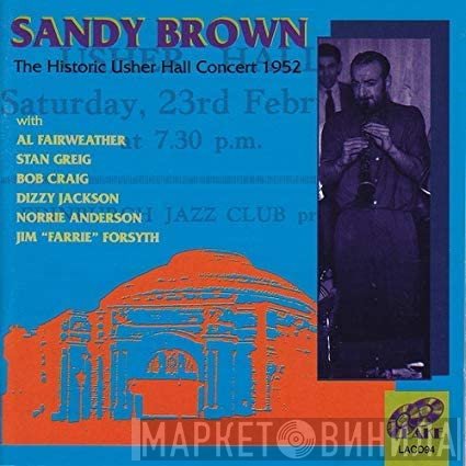 Sandy Brown  - The Historic Usher Hall Concert 1952