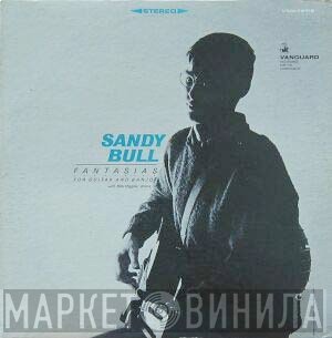 Sandy Bull - Fantasias For Guitar And Banjo