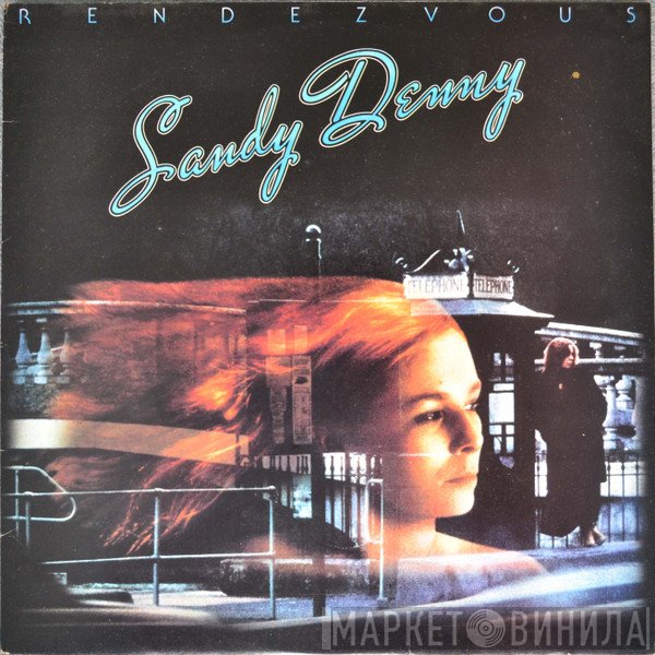 Sandy Denny  - Rendezvous