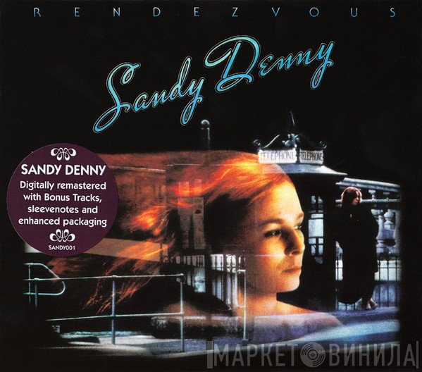 Sandy Denny  - Rendezvous