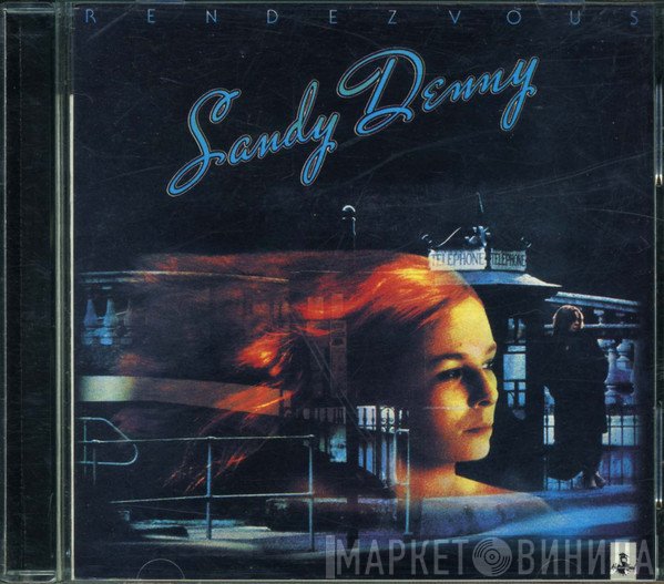 Sandy Denny  - Rendezvous