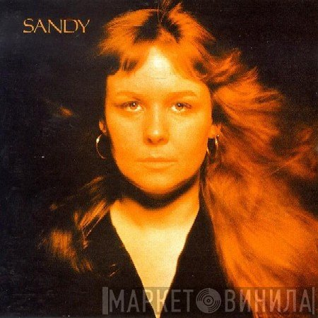 Sandy Denny  - Sandy