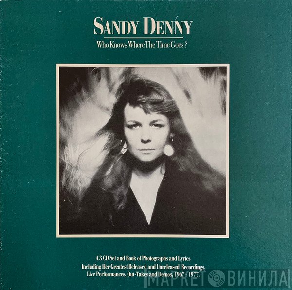 Sandy Denny - Who Knows Where The Time Goes?