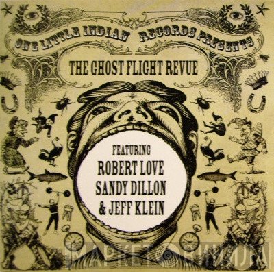 Sandy Dillon, Jeff Klein, Robert Love - The Ghost Flight Revue