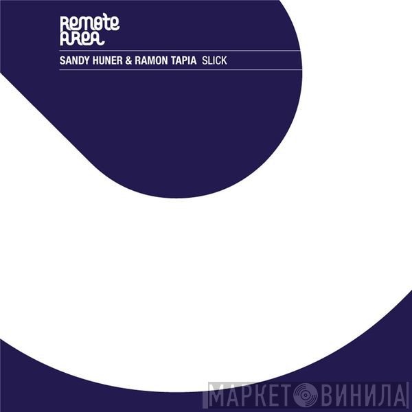 Sandy Huner & Ramon Tapia  - Slick