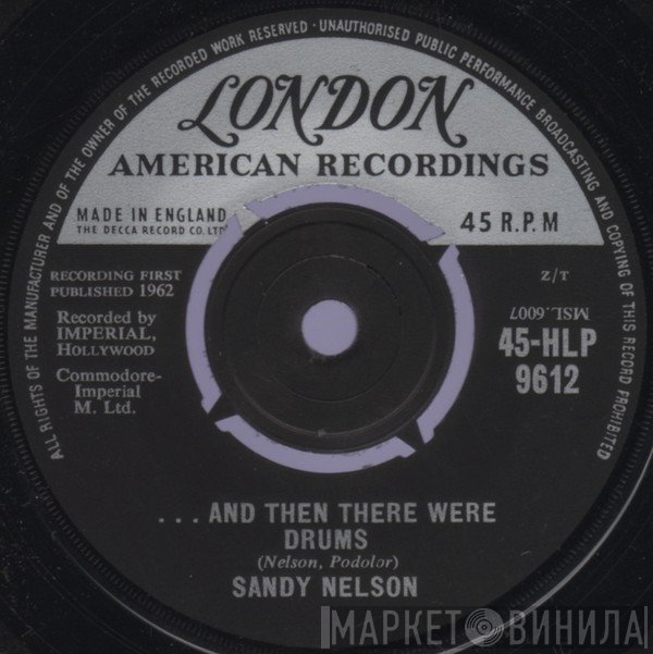 Sandy Nelson - ...And Then There Were Drums