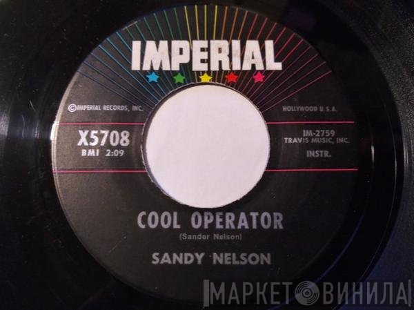 Sandy Nelson  - Cool Operator / Jive Talk