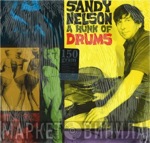 Sandy Nelson - A Hunk Of Drums