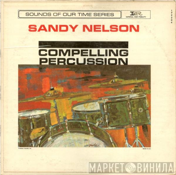 Sandy Nelson  - Compelling Percussion