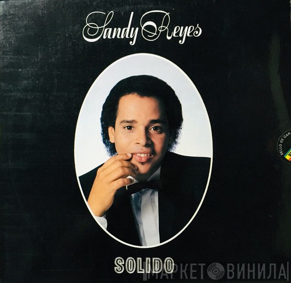 Sandy Reyes  - Solido