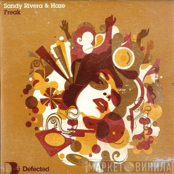 Sandy Rivera & Haze  - Freak