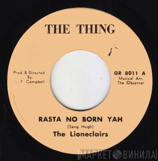 Sang Hugh, The Lionaires - Rasta No Born Yah