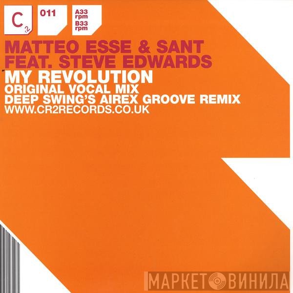 Sant & Matteo Esse Feat. Steve Edwards  - My Revolution