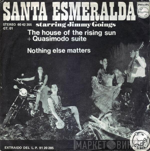 Santa Esmeralda, Jimmy Goings - The House Of The Rising Sun + Quasimodo Suite / Nothing Else Matters