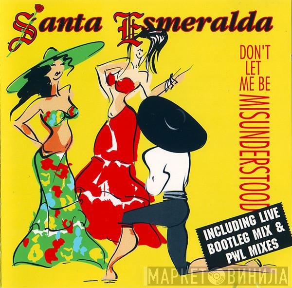 Santa Esmeralda  - Don't Let Me Be Misunderstood